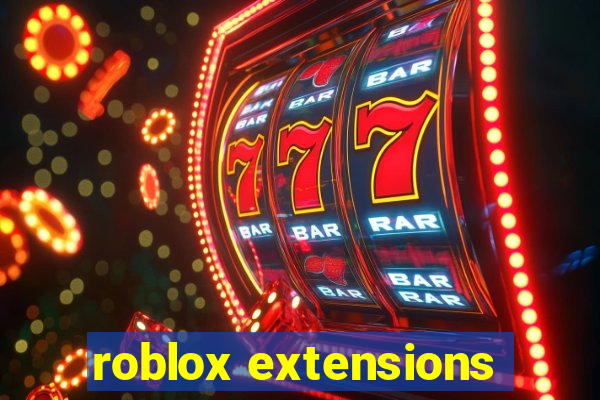 roblox extensions